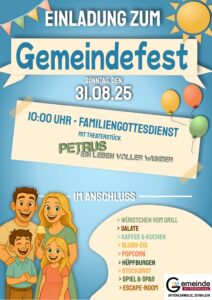 Versammlung - gleichzeitig Kinderstunde und BU - anschließend Gemeindefest